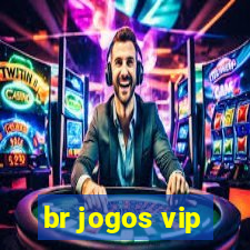 br jogos vip